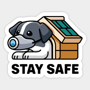 Stay Safe Sticker